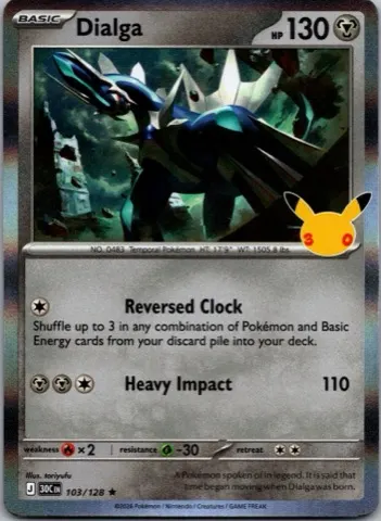 Dialga Pokémon card, 30th Celebration number 103/128
