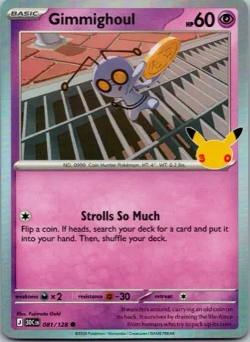 Gimmighoul Pokémon card, 30th Celebration number 081/128