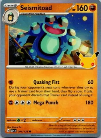 Seismitoad Pokémon card, 30th Celebration number 084/128