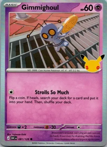 Gimmighoul Pokémon card, 30th Celebration number 081/128