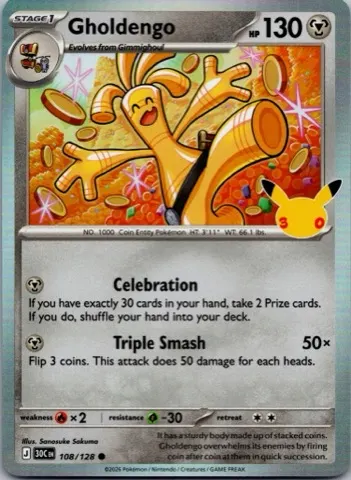 Gholdengo Pokémon card, 30th Celebration number 108/128